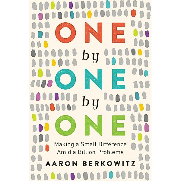 One by One by One, Aaron Berkowitz