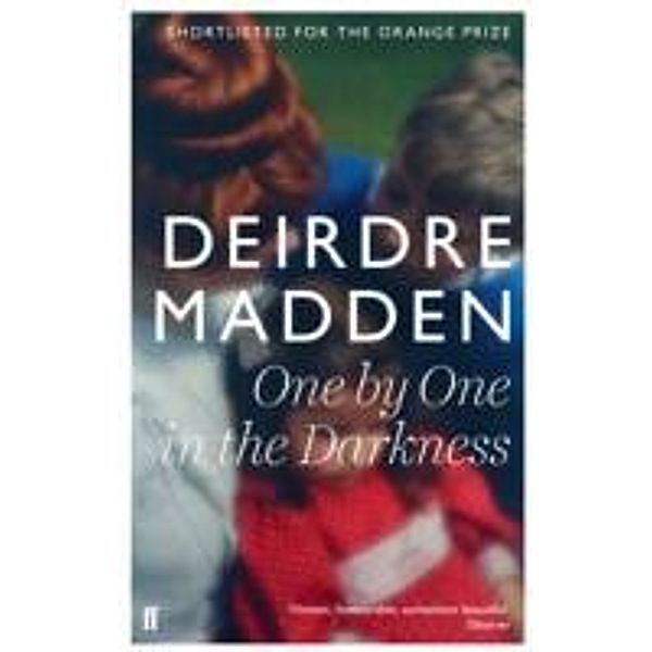 One by One in the Darkness, Deirdre Madden