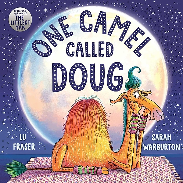 One Camel Called Doug, Lu Fraser