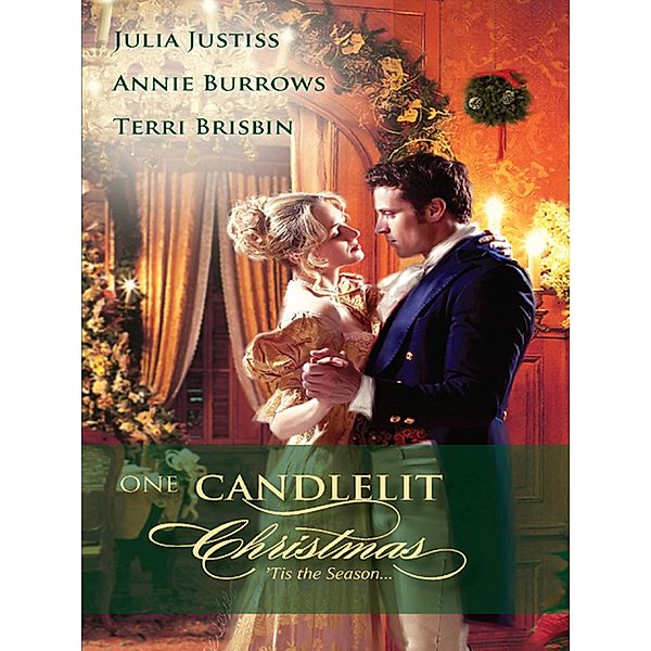 One Candlelit Christmas, Julia Justiss, Annie Burrows, TERRI BRISBIN