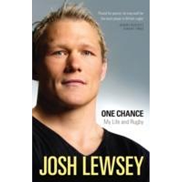 One Chance, Josh Lewsey