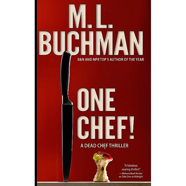 One Chef!, M. L. Buchman