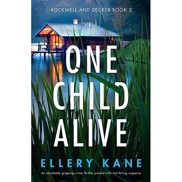 One Child Alive / Rockwell and Decker Bd.3, Ellery Kane