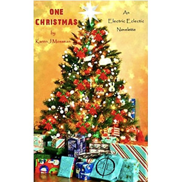 One Christmas / Karen J Mossman, Karen J Mossman