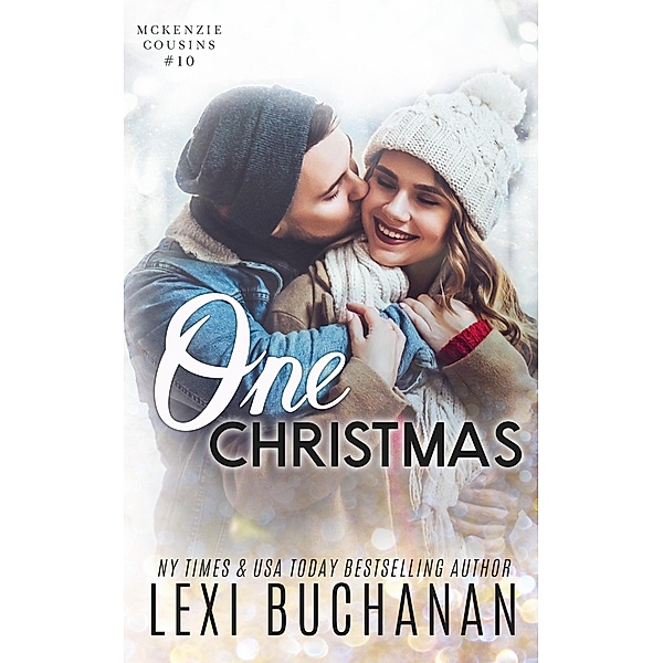 One Christmas (McKenzie Cousins, #10) / McKenzie Cousins, Lexi Buchanan