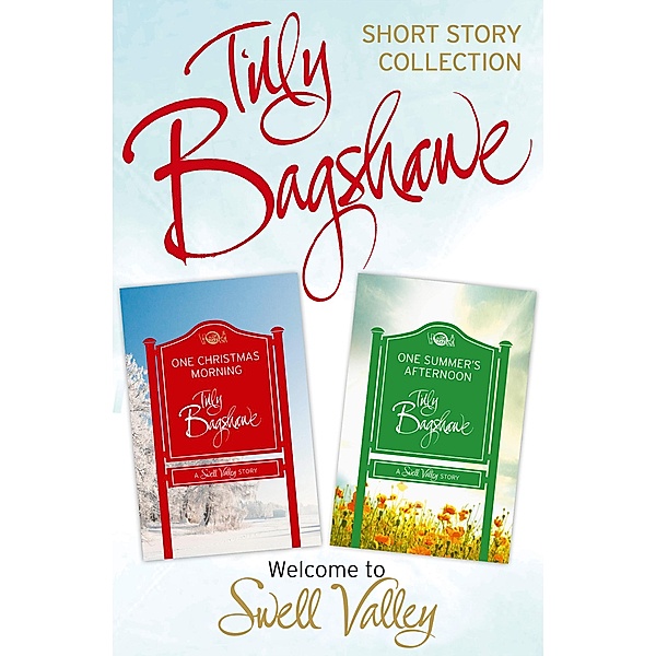 One Christmas Morning, One Summer's Afternoon / Swell Valley Series Short Story, Tilly Bagshawe