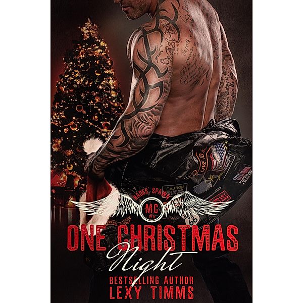 One Christmas Night (Hades' Spawn Motorcycle Club, #6) / Hades' Spawn Motorcycle Club, Lexy Timms