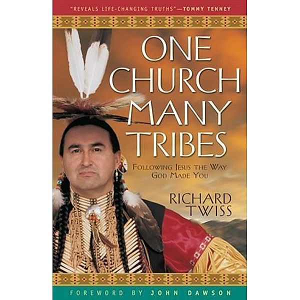 One Church, Many Tribes, Richard Twiss