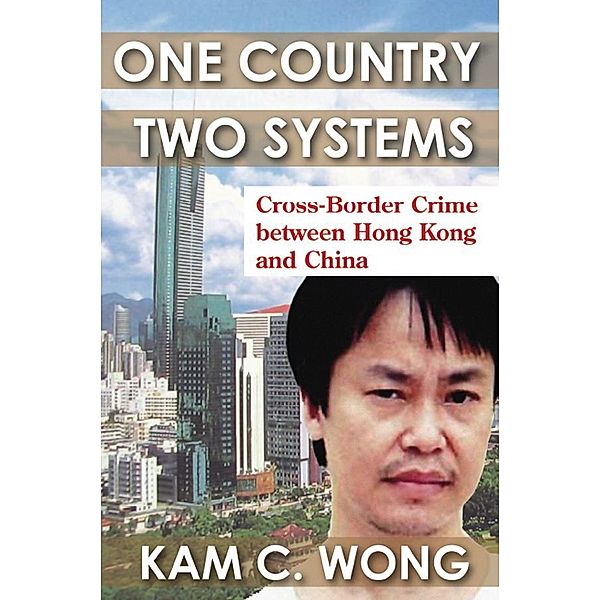 One Country, Two Systems, Kam C. Wong