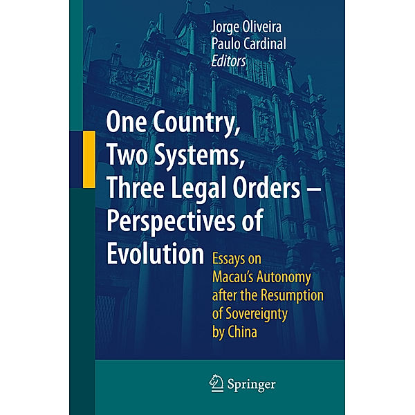 One Country, Two Systems, Three Legal Orders - Perspectives of Evolution