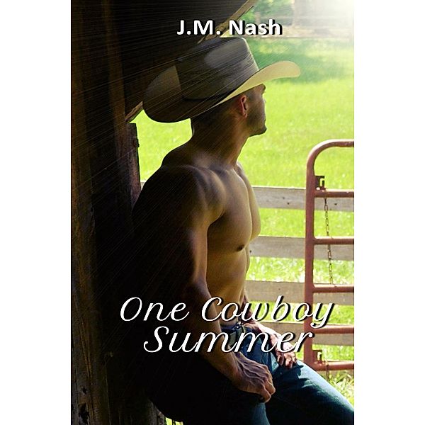 One Cowboy Summer, Jm Nash