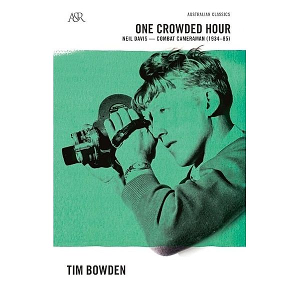 One Crowded Hour / A&R Classics, Tim Bowden