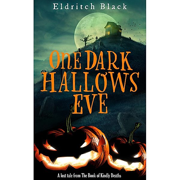 One Dark Hallow's Eve, Eldritch Black