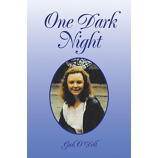 One Dark Night, Gail O'Dell