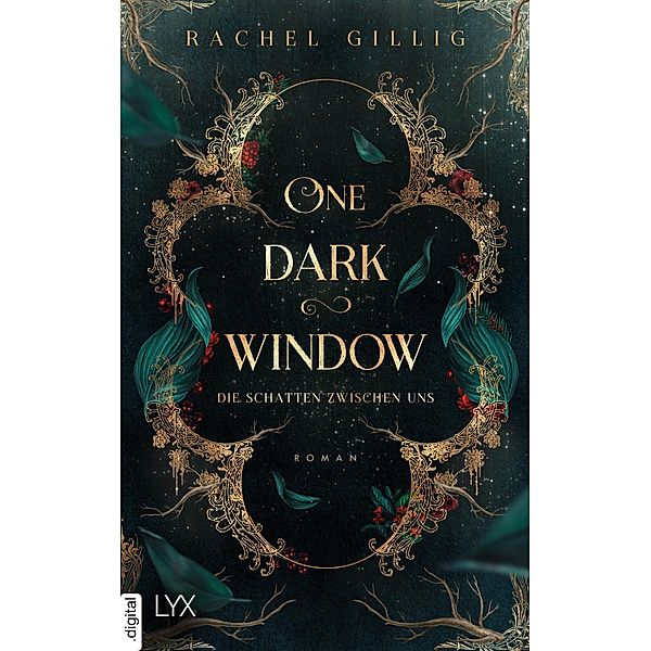 One Dark Window - Die Schatten zwischen uns / The Shepherd King Bd.1, Rachel Gillig