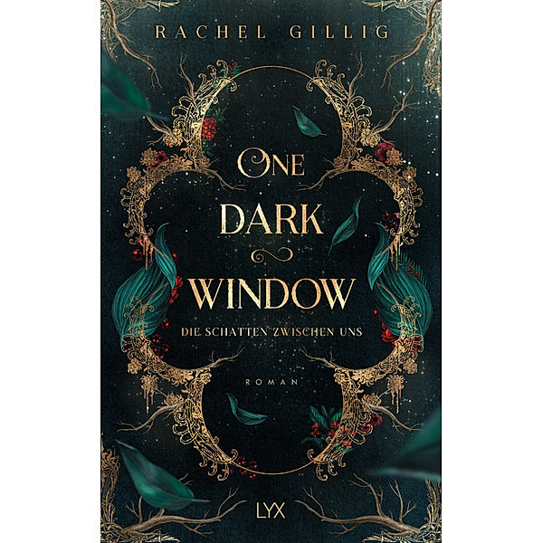 One Dark Window - Die Schatten zwischen uns / The Sheperd King Bd.1, Rachel Gillig