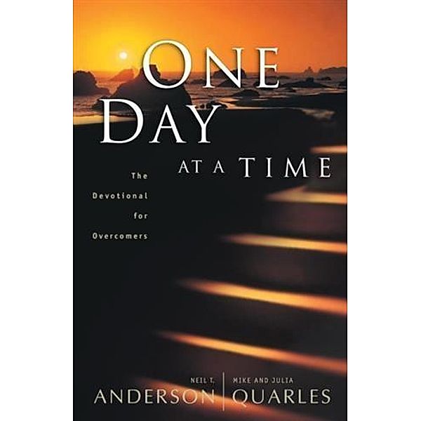 One Day at a Time, Neil T. Anderson