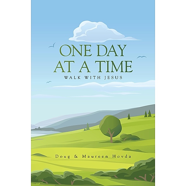 One Day at a Time, Doug & Maureen Hovda