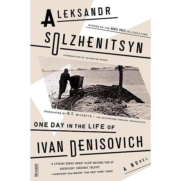 One Day in the Life of Ivan Denisovich / FSG Classics, Aleksandr Solzhenitsyn