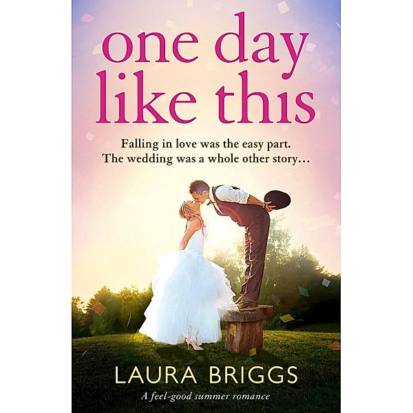 One Day Like This, Laura Briggs