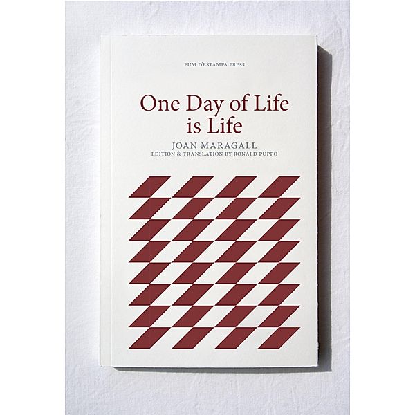 One Day of Life is Life / Fum D'Estampa Press, Maragall