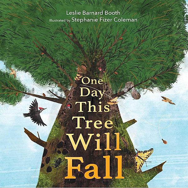 One Day This Tree Will Fall, Leslie Barnard Booth