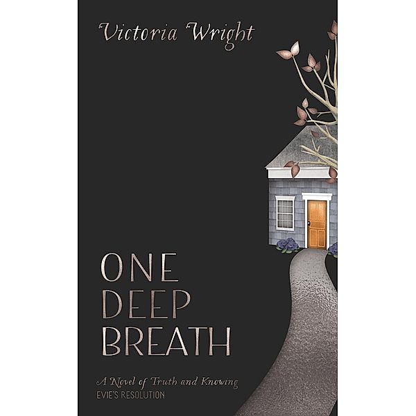 One Deep Breath (Evie Prince Series, #3) / Evie Prince Series, Victoria Wright