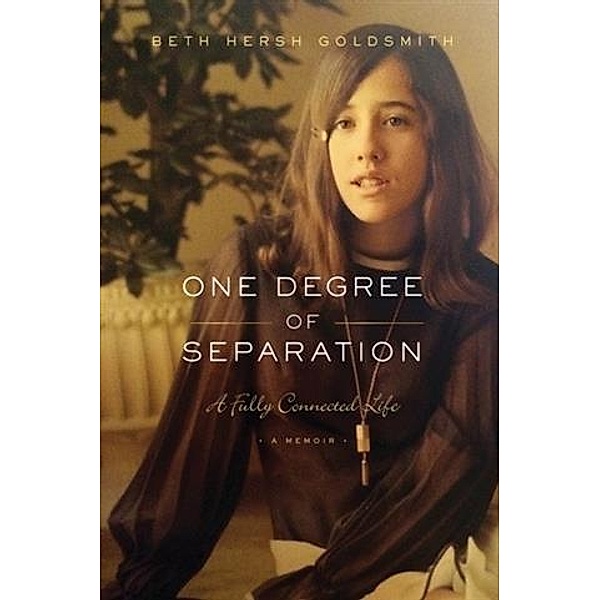 One Degree of Separation, Beth Hersh Goldsmith