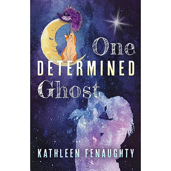 One Determined Ghost, Kathleen Fenaughty