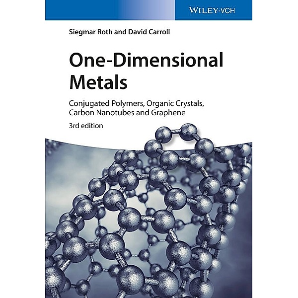 One-Dimensional Metals, Siegmar Roth, David Carroll