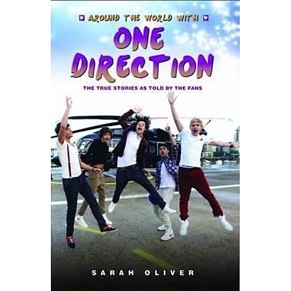 One Direction A-Z, Sarah Oliver