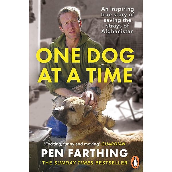 One Dog at a Time, Pen Farthing