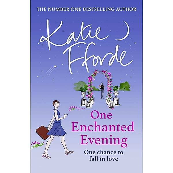 One Enchanted Evening, Katie Fforde