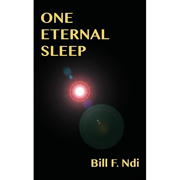One Eternal Sleep, F. Ndi