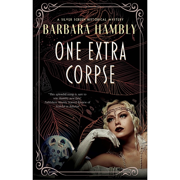 One Extra Corpse / A Silver Screen historical mystery Bd.2, Barbara Hambly