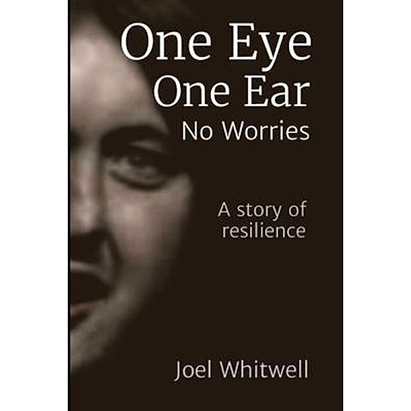 One Eye One Ear - No Worries, Joel Whitwell