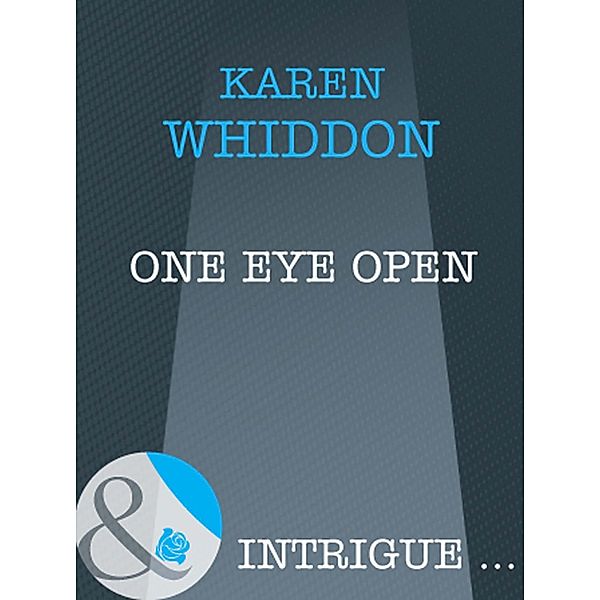 One Eye Open, Karen Whiddon