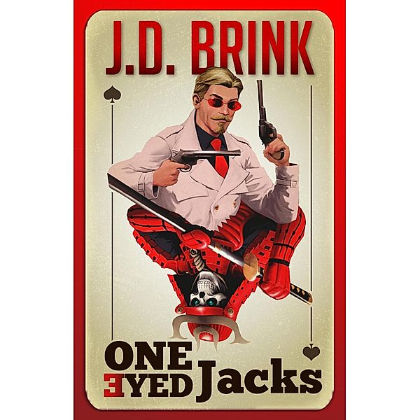 One-Eyed Jacks, J. D. Brink