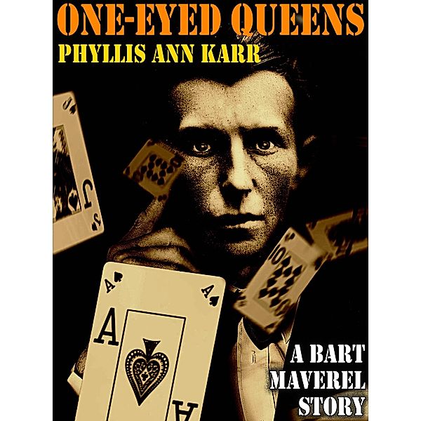 One-Eyed Queens, Phyllis Ann Karr