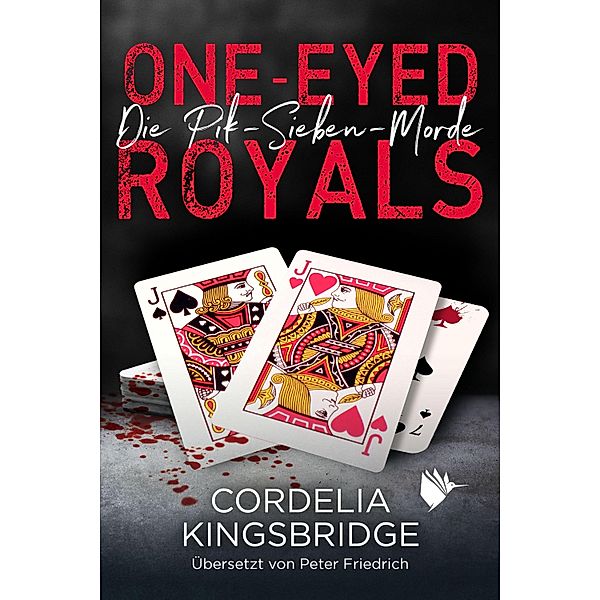 One-Eyed Royals / Die Pik-Sieben-Morde Bd.4, Cordelia Kingsbridge