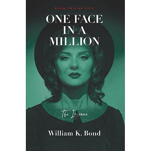 One Face In A Million / Book 2, William K. Bond