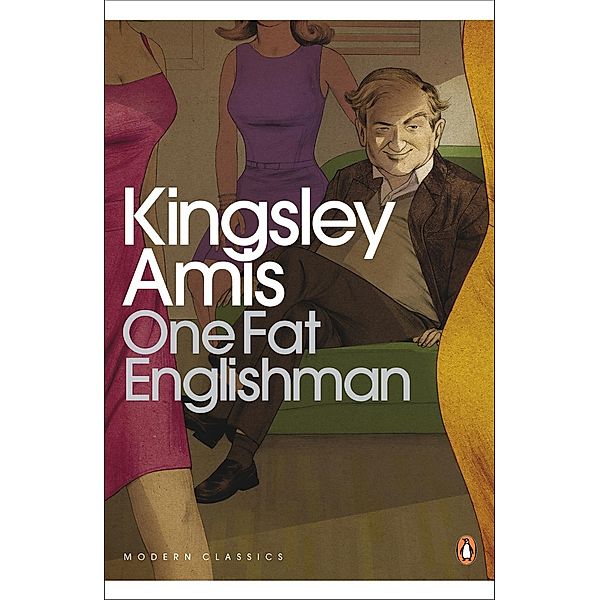 One Fat Englishman / Penguin Modern Classics, Kingsley Amis