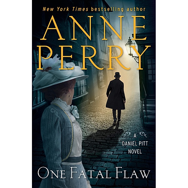 One Fatal Flaw / Daniel Pitt Bd.3, Anne Perry