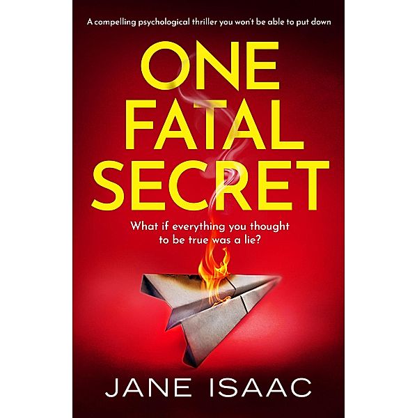 One Fatal Secret, Jane Isaac