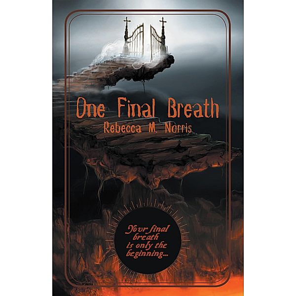 One Final Breath, Rebecca M. Norris