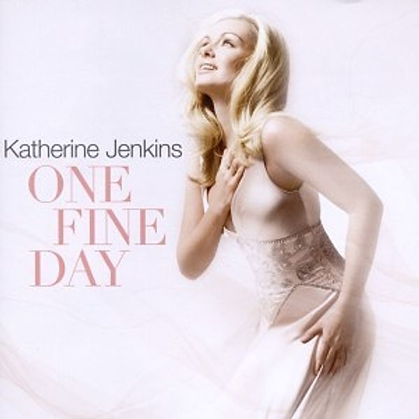 One Fine Day, Katherine Jenkins