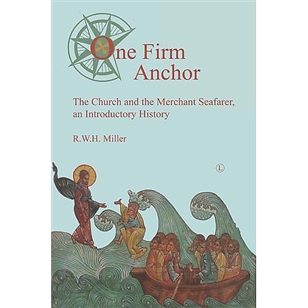 One Firm Anchor, R. W. H Miller