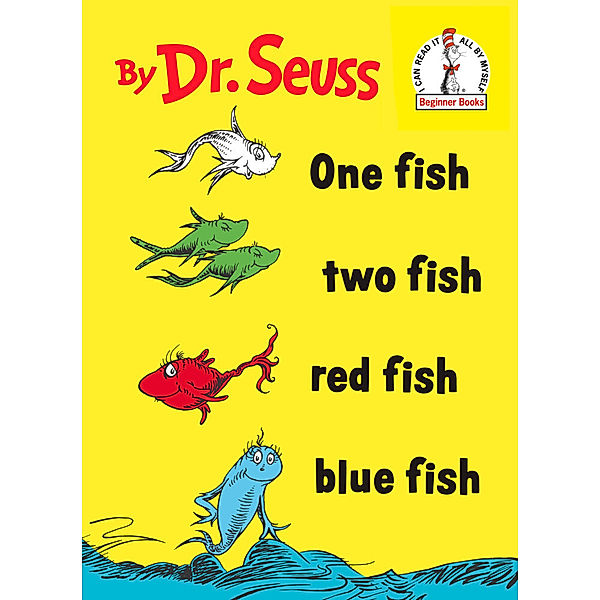 One fish two fish red fish blue fish, Dr. Seuss