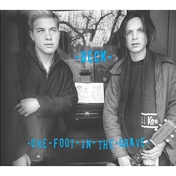 One Foot In The Grave, Beck