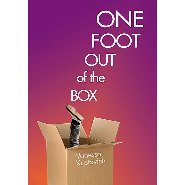 One Foot out of the Box, Vanessa Kristovich